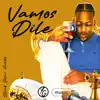 Young Garci - Vamos Dile - Single